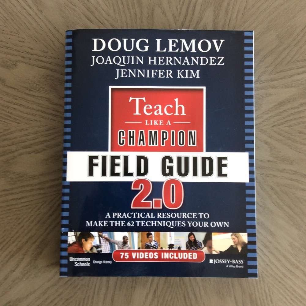 Teach Like a Champion Field Guide 2.0 Doug Lemov Hernandez Kim Education Book